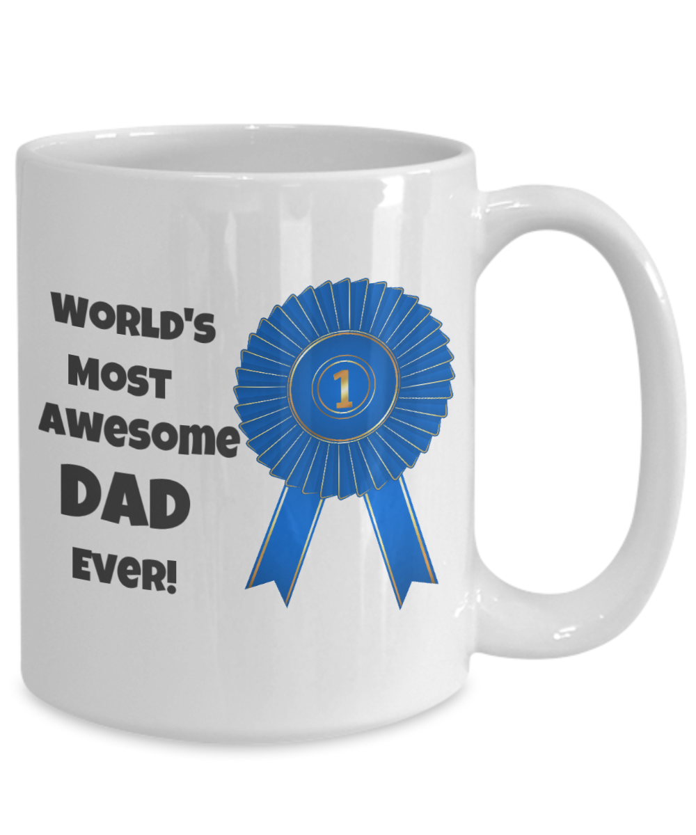 World's Most Awesome Dad Ever!-Blue Ribbon