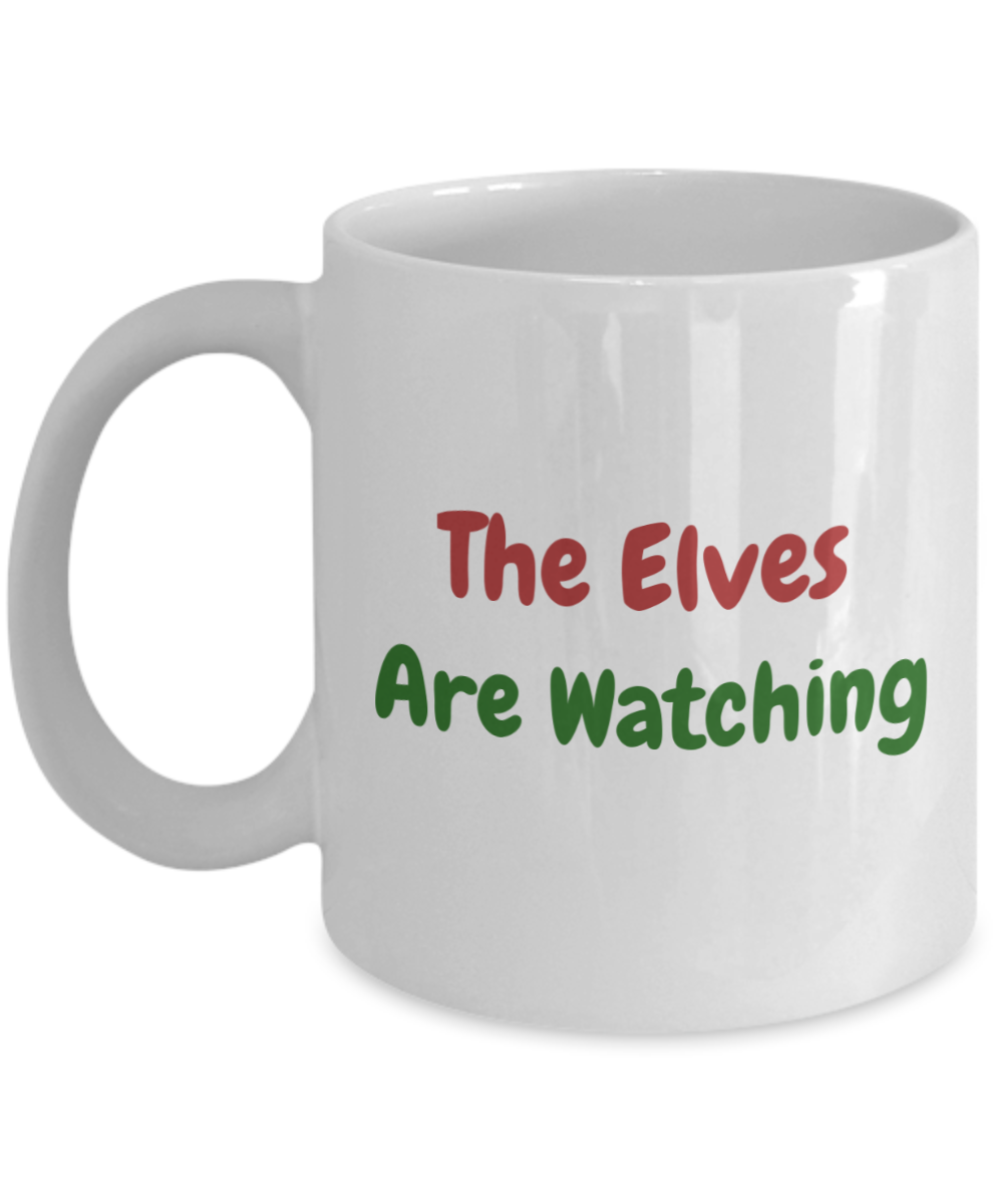 The Elves Are Watching