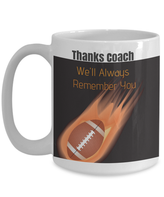 Thanks Coach-We'll Always Remember You-Football